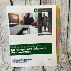20 hour Safe Comprehensive Mortgage loan originator fundamentals book  2019